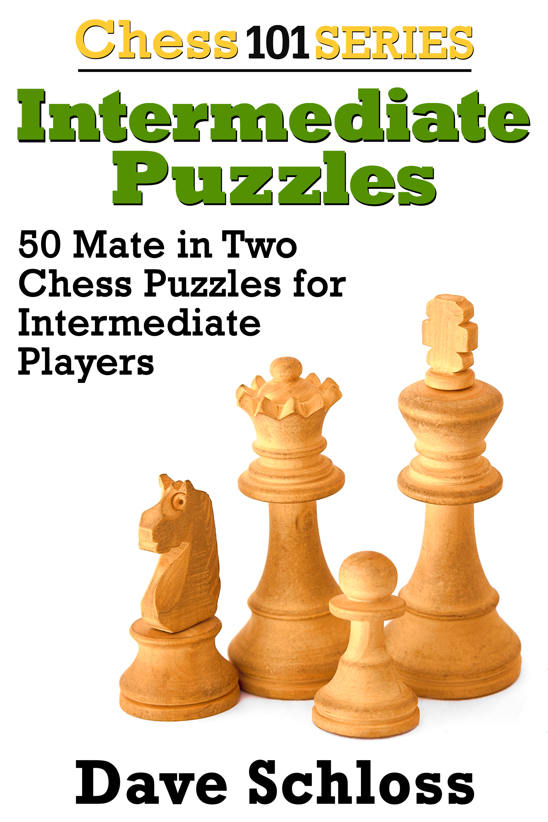 Chess for Intermediate Players 